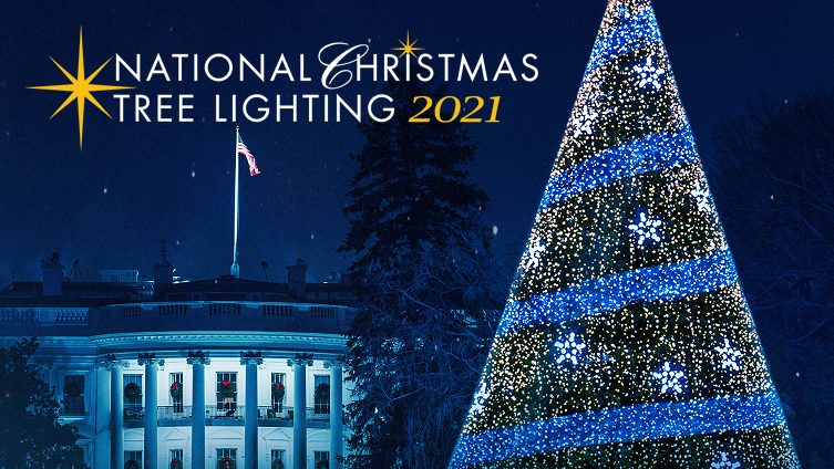 The National Christmas Tree Lighting 2021