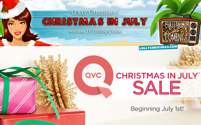 TV Schedule: Christmas in July on QVC!