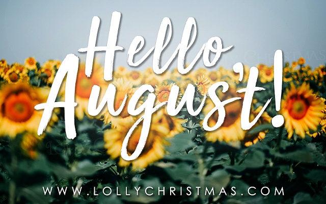 Hello, August!