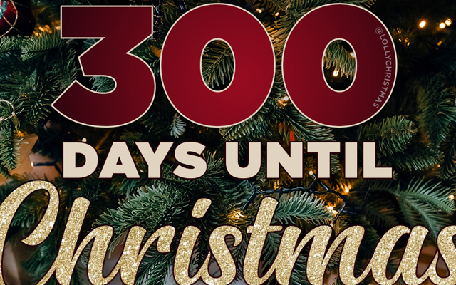 Lolly Christmas | 300 Days Until Christmas!!