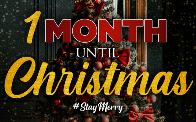 One Month Until Christmas!