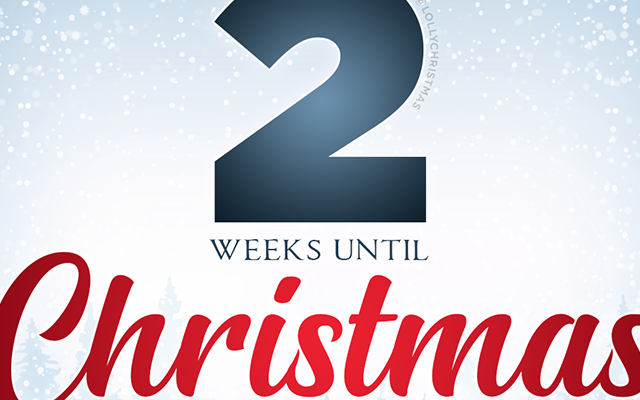 2 Weeks Until Christmas!