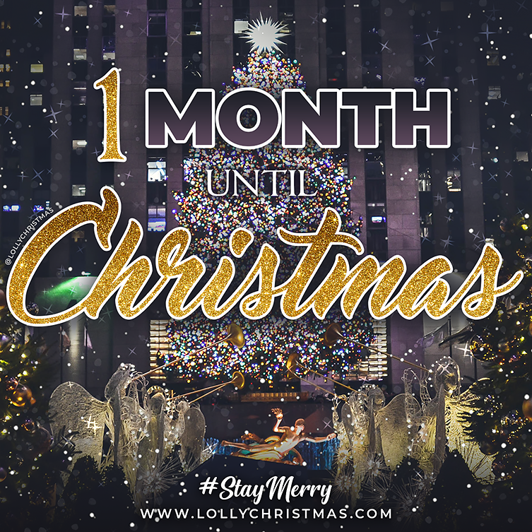 We're One Month Away from Christmas Day!
