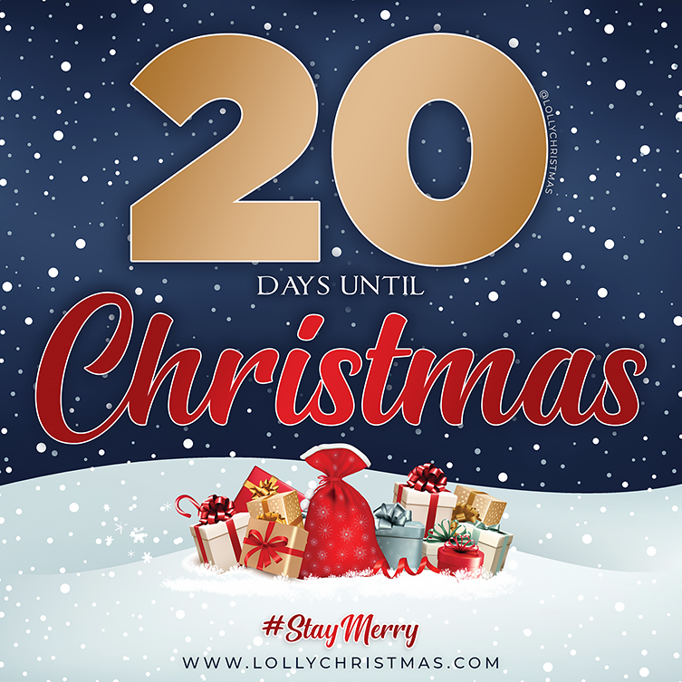 There Are Only 20 Days Until Christmas!