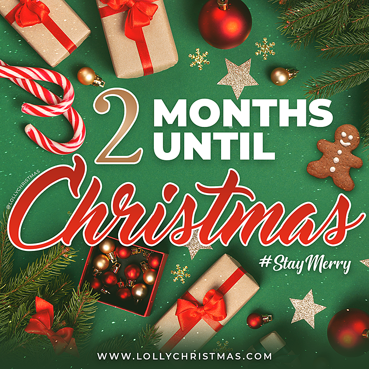 2 Months Until Christmas!